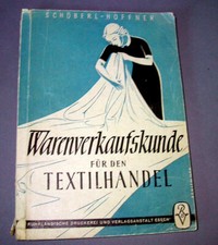 Buch antiquarisch: Warenverkaufskunde für den Textilhandel 1948 Schöberl/Höffner