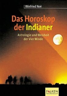 Das horoskop der indianer - das,