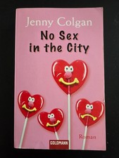 "No Sex in the City" von Jenny Colgan (2005, Taschenbuch), guter Zustand