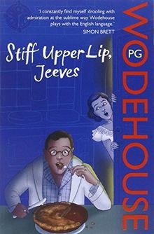 Stiff upper lip jeeves - upper, lip,