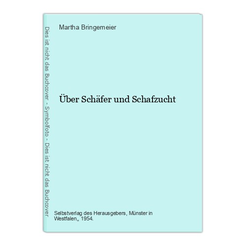 über schäfer und schafzucht - und,