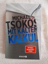 "Mit kaltem Kalkül" Michael Tsokos
