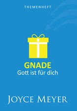 Joyce Meyer - Gnade – Gott ist für dich - Themenheft (*NEU*)