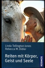 Reiten mit Körper, Seele und Geist Linda Tellington-Jones  Geb Schutzumschl. neu
