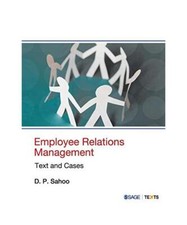 Employee Relations Management: Text and Cases