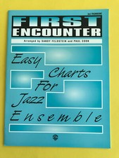 First Encounter, Sandy Feldstein & Paul Cook, 3rd Trombone, Big Band