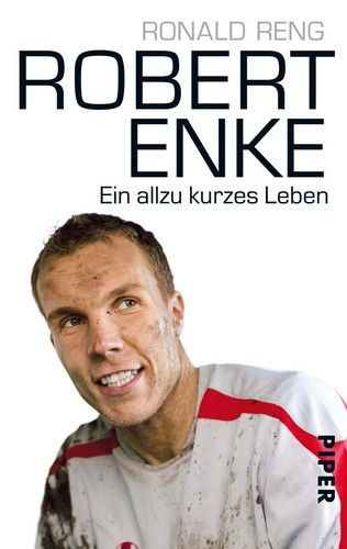 Robert enke ronald reng - robert,