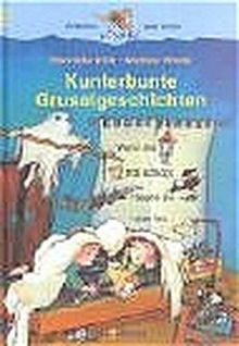 Kunterbunte gruselgeschichten - kunterbunte,