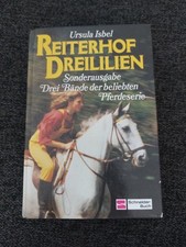 Reiterhof Dreililien - Drei Bände der beliebten Pferdeserie