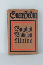 Sven Hedin - Bagdad Babylon
