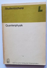 G. Röpke: Quantenphysik (Studienbücherei, Physik für Lehrer, Band 11)