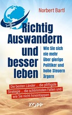 Richtig auswandern und besser - richtig,