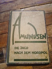 Roald Amundsen, Die Jagd Nach