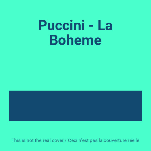 Puccini la boheme - puccini,