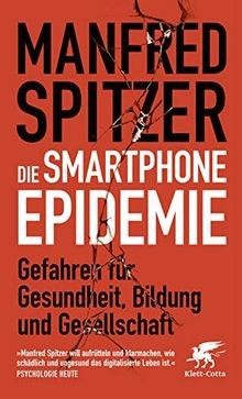 Die smartphone epidemie - die, smartphone-epidemie