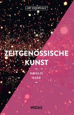 Zeitgenössische Kunst. ART ESSENTIALS. Rudd, Natalie:
