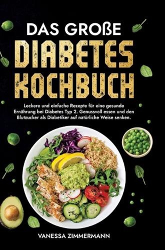 Das groe diabetes - das, kochbuch