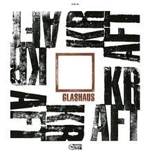 Kraft von glashaus - von, cd