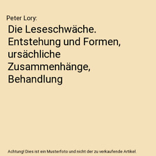 Die Leseschwäche. Entstehung