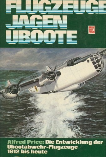 Flugzeuge jagen uboote buch - jagen,