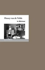 Martin H. Schmidt | Henry van de Velde in Weimar | Taschenbuch | Deutsch (2019)
