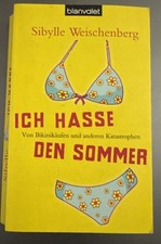 Ich hasse den Sommer von