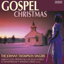 the Johnny Thompson Singers - Gospel Christmas