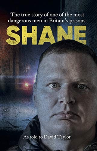 Shane the true story one - shane:, of