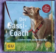Der Gassi Coach Erziehen beim Spazierengehen Hagmann, Katrin und Helge Sieger: