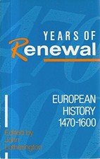 Years of Renewal: European