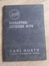 Hurth Getriebe G76 Bedienungsanleitung und Ersatzteilliste