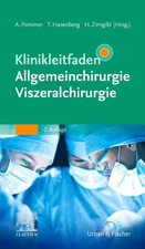 Axel Pommer Klinikleitfaden Allgemeinchirurgie Viszeralchirurgie