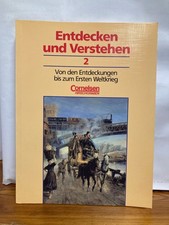 Entdecken und verstehen Band 2 Von den Entdeckungen bis zum Ersten Weltkrieg
