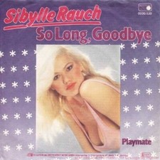 Sibylle Rauch So Long, Goodbye