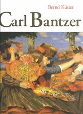 Carl Bantzer (Bernd Küster) -