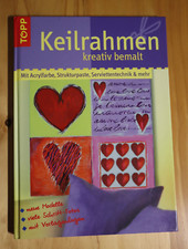 KEILRAHMEN KREATIV BEMALT Mit Acrylfarbe Strukturpaste Serviettentechnik & mehr