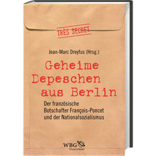 Geheime Depeschen aus Berlin