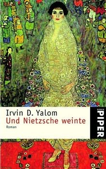 Und nietzsche weinte - und, roman