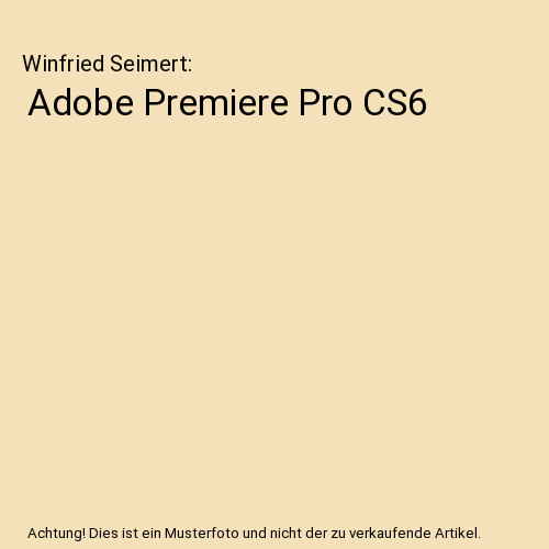 Adobe premiere pro cs6 - adobe,