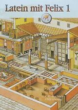 Latein mit Felix 1: Unterrichtswerk für Latein als gymna... | Buch | Zustand gut
