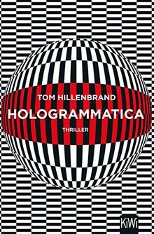 Hologrammatica thriller aus - hologrammatica:,