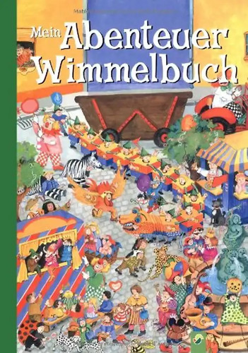 Mein abenteuer wimmelbuch - mein,