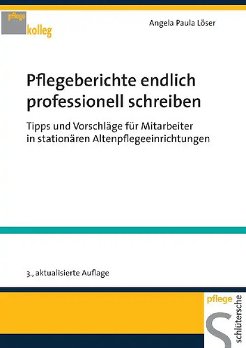 Pflegeberichte endlich