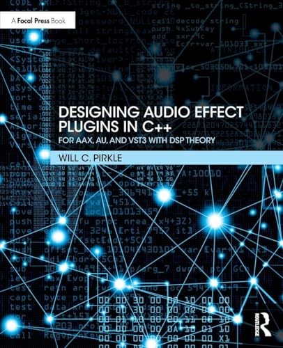 Designing audio effect plugins - designing,