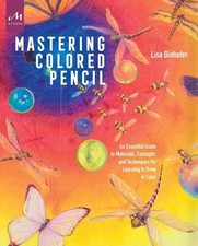 Mastering Colored Pencil ~