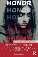 The Psychology of Honor Abuse
