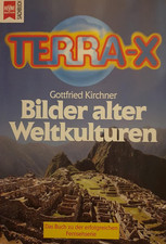 Terra X. Bilder alter Weltkulturen von Gottfried Kirchner (1991, Taschenbuch)