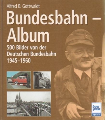 Buch bundesbahn album - buch:, bundesbahn-album