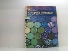 Das große Perlenbuch: Fädeln