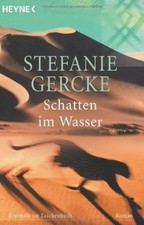 Schatten im Wasser: Roman von